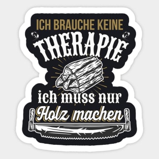 Forstwirt Holz Spruch Holzfäller Geschenke Sticker